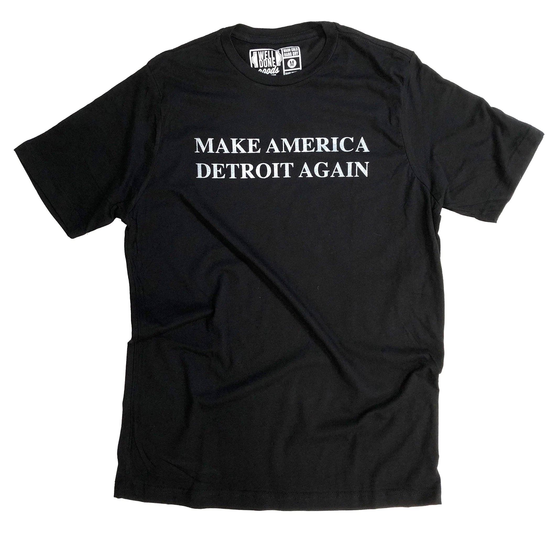 Make America Detroit Again (T-shirt)