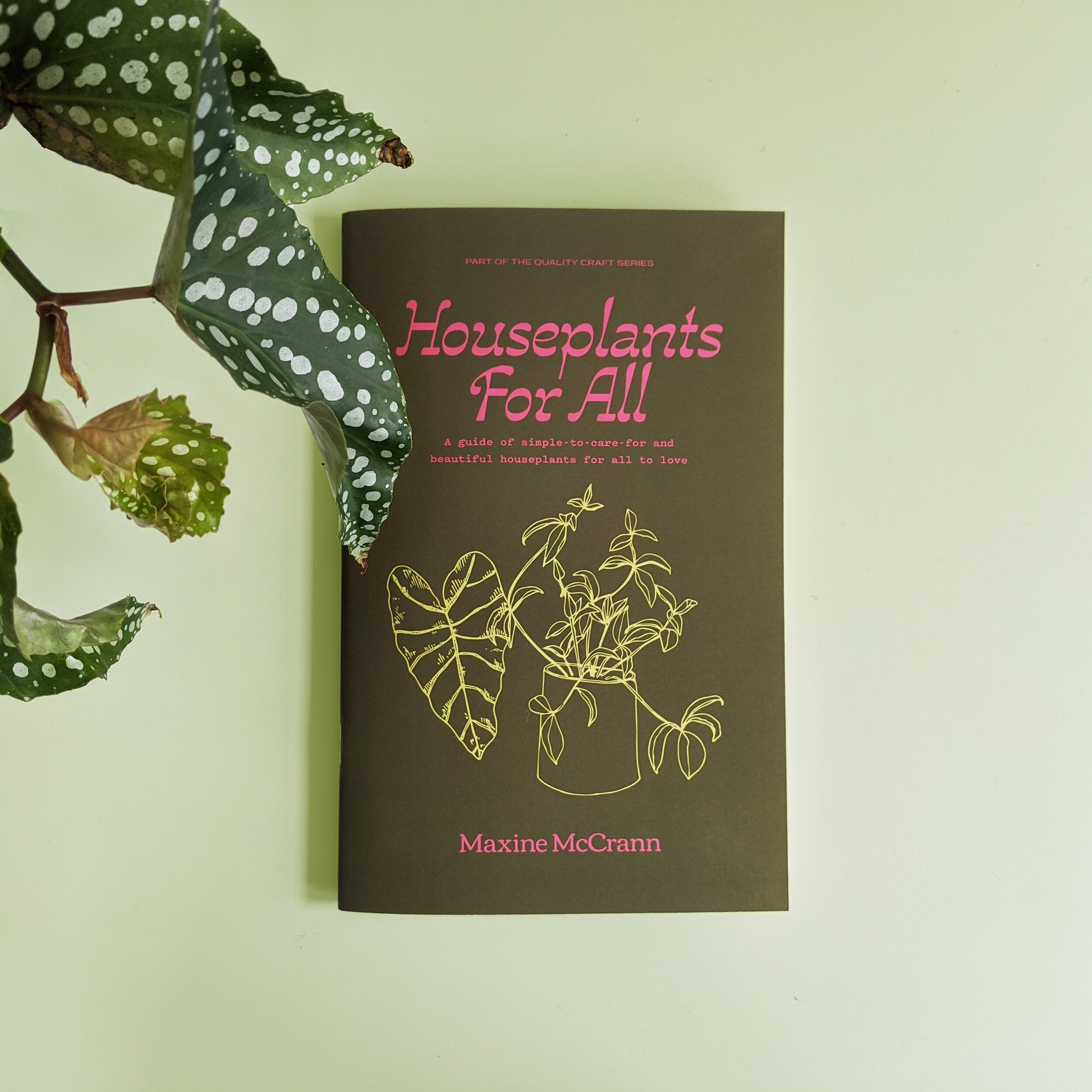 Houseplants for All by Maxine McCrann
