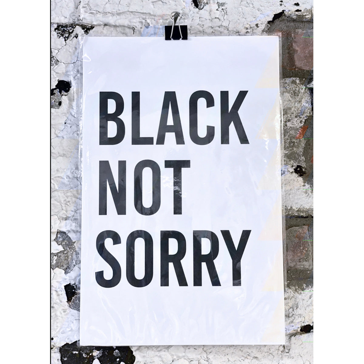 Black Not Sorry® Print
