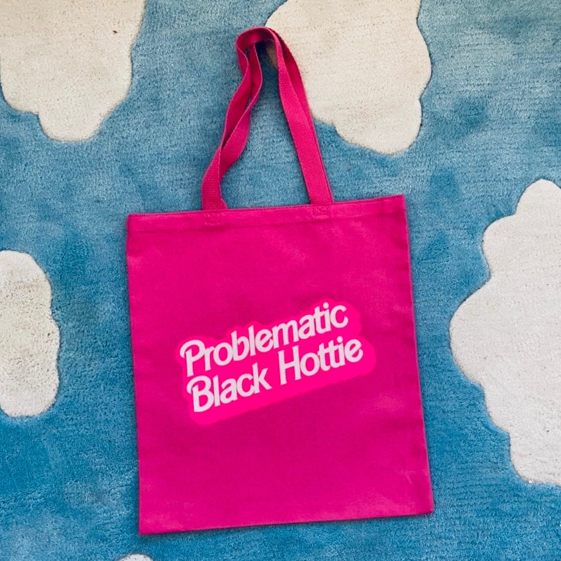 Problematic Black Hottie Tote